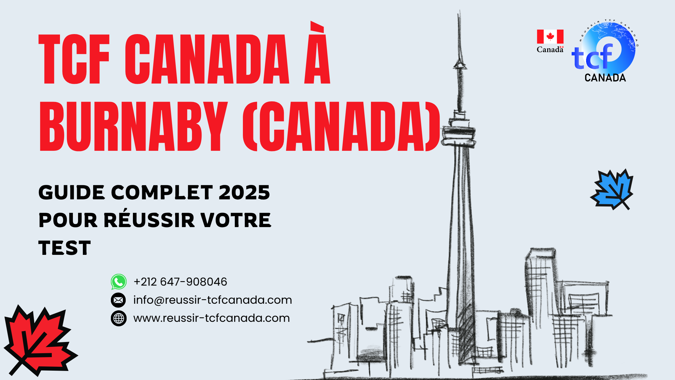Guide complet pour passer et réussir le TCF Canada à Burnaby en 2025 : centres, conseils et ressources officielles.