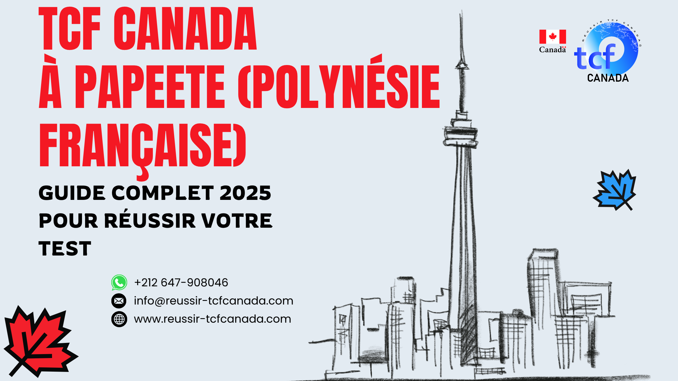 Passez le TCF Canada à Papeete : préparation en ligne, centres agréés et Packs Nabil pour réussir votre test.