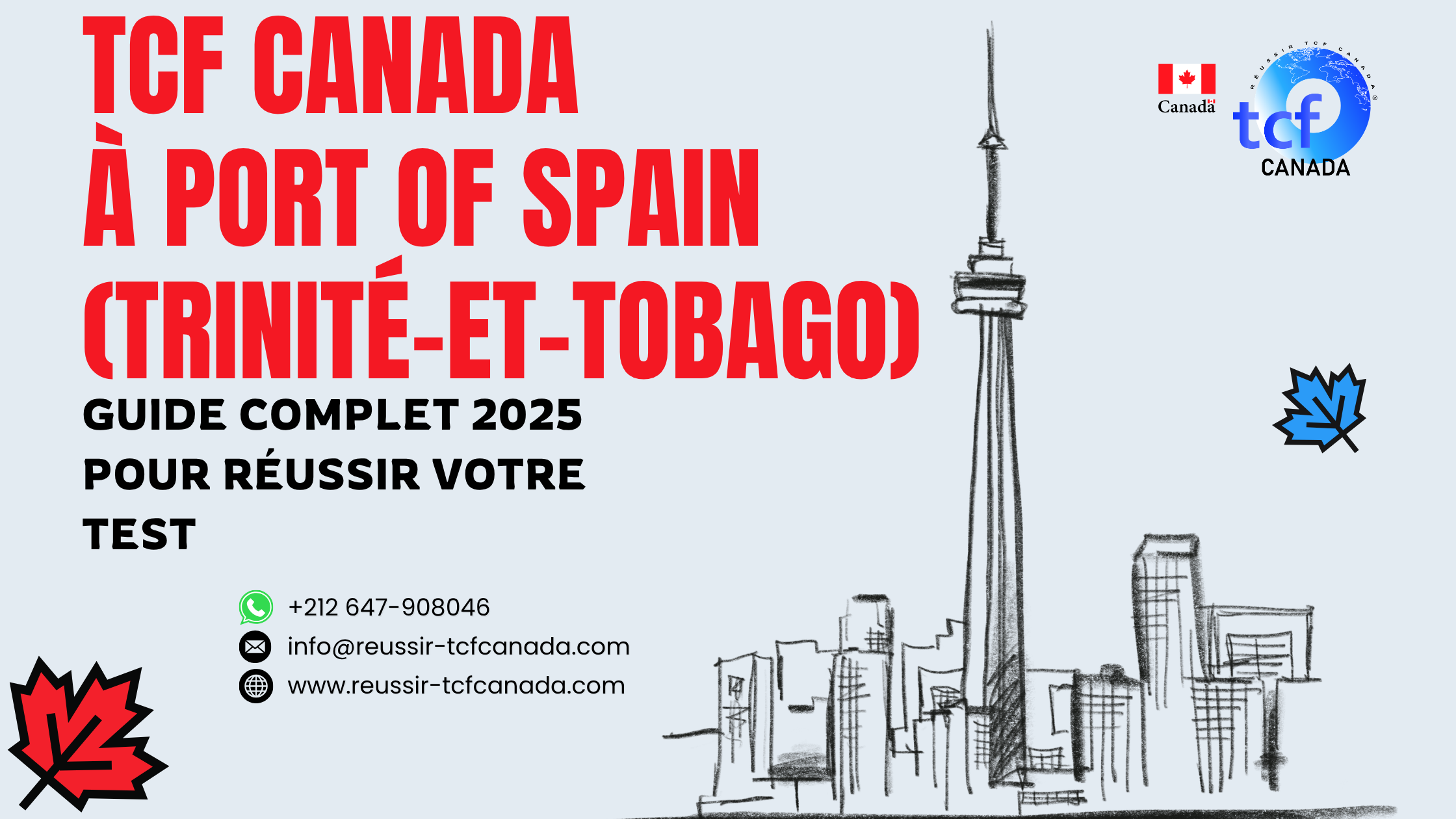 Préparez et réussissez le TCF Canada à Port of Spain avec conseils, packs Nabil et centres officiels.