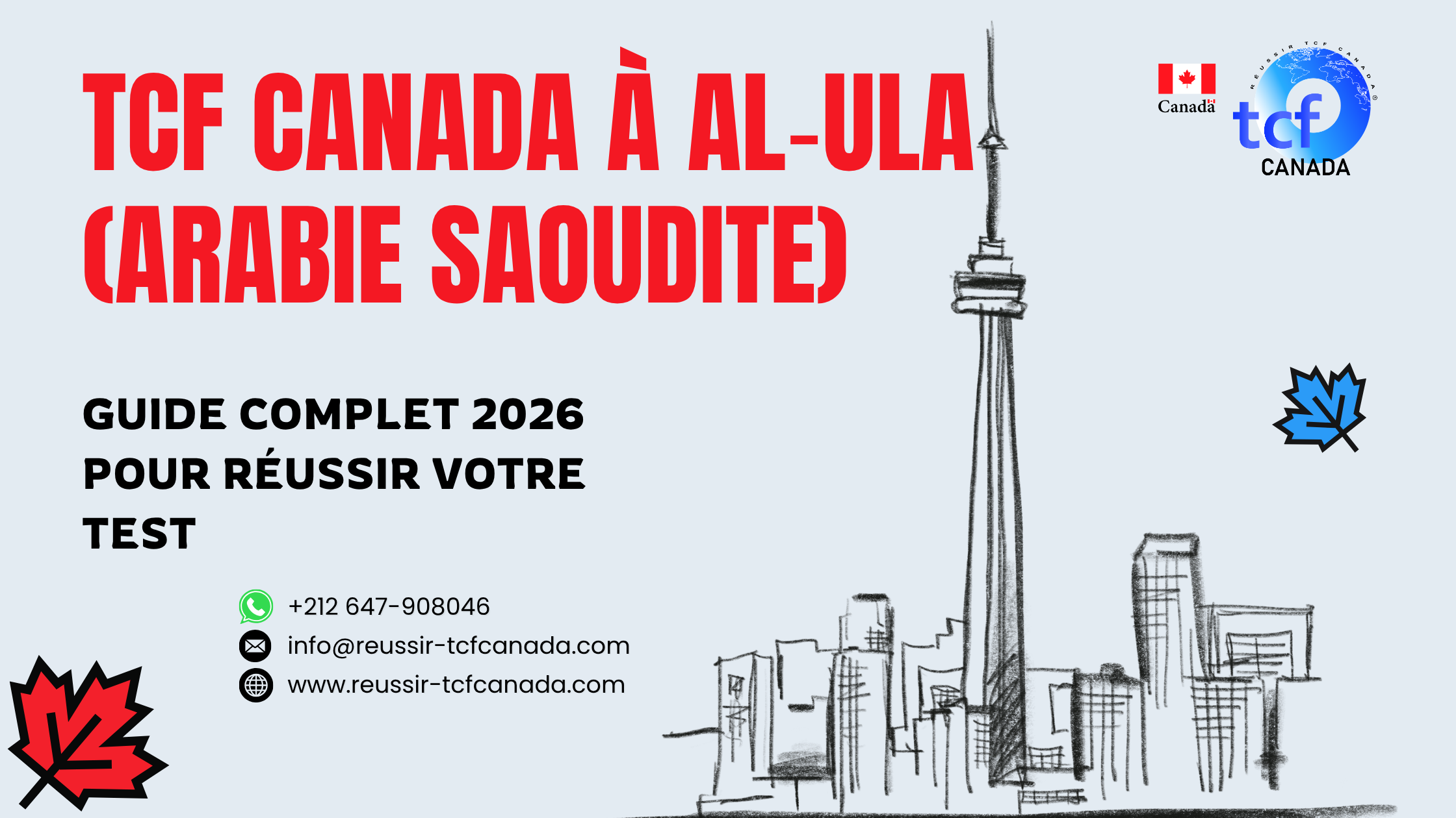 Guide complet pour passer et réussir le TCF Canada à Al‑Ula : centres proches, préparation en ligne et conseils 2026.
