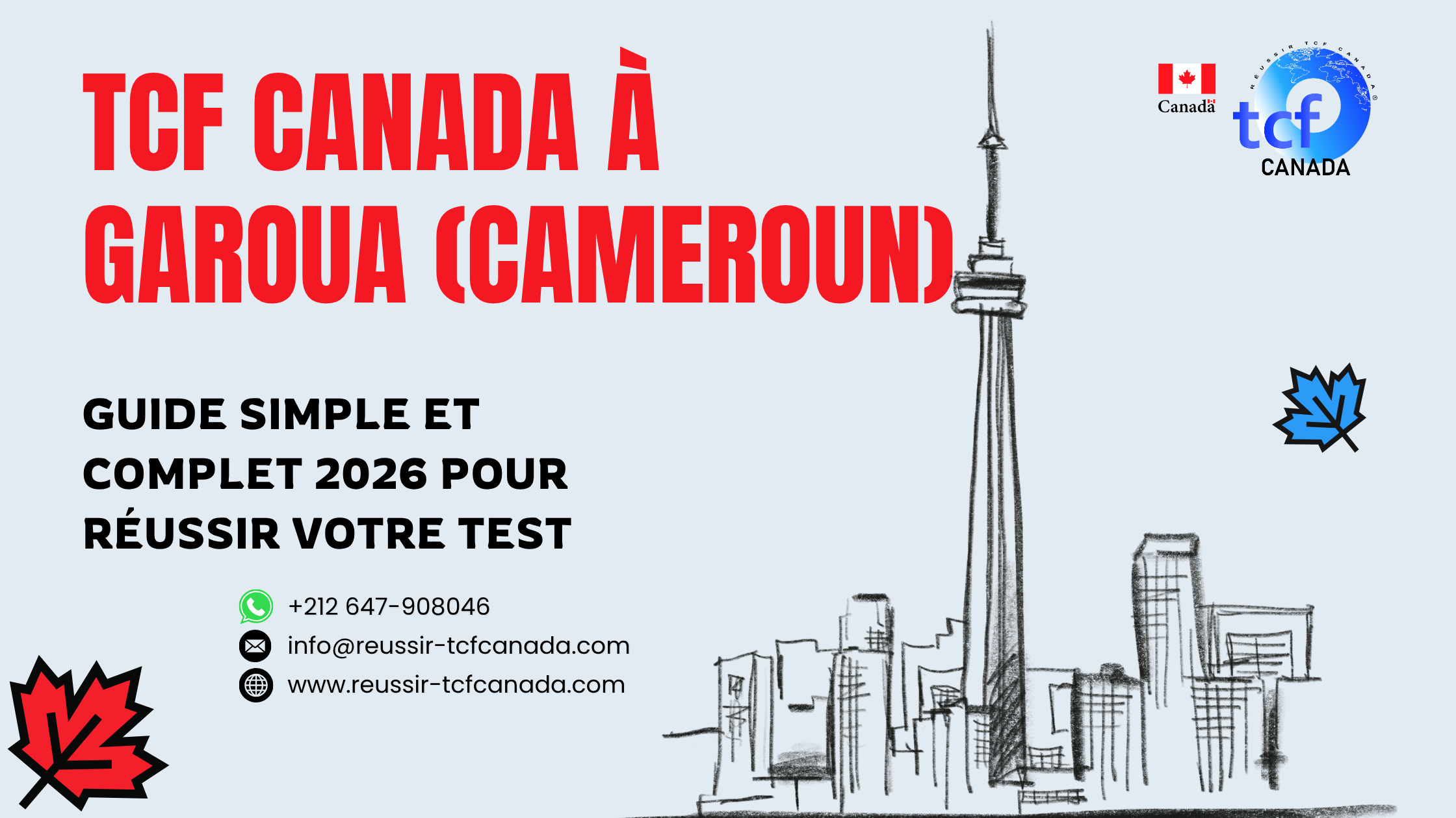 Guide simple pour réussir le TCF Canada à Garoua : préparation, centres, méthodes et packs Nabil.