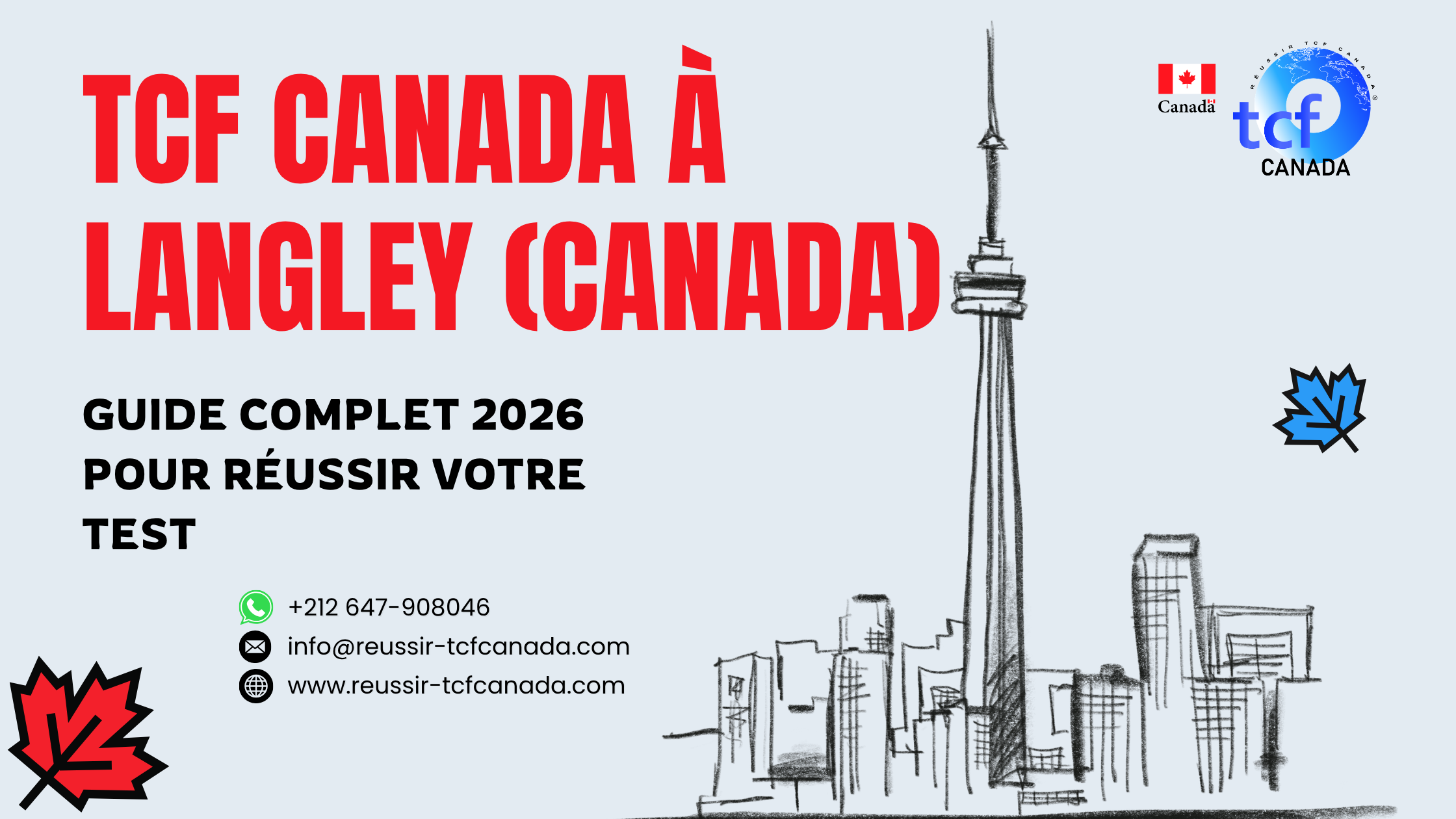 Guide 2026 pour réussir le TCF Canada à Langley : centres proches, préparation, Pack Nabil et conseils pour maximiser votre score.