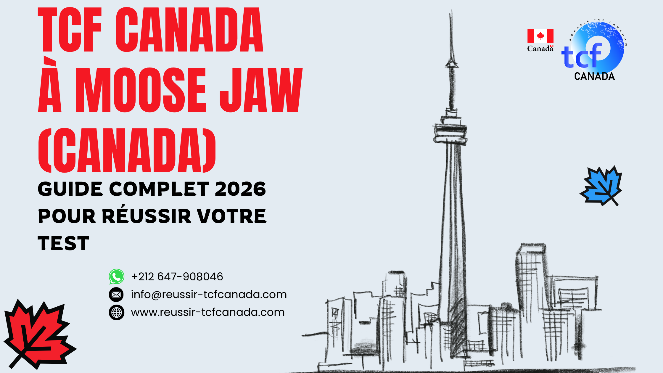 Préparez le TCF Canada à Moose Jaw : centres proches, Pack Nabil, méthodes en ligne et conseils pour réussir 2026.