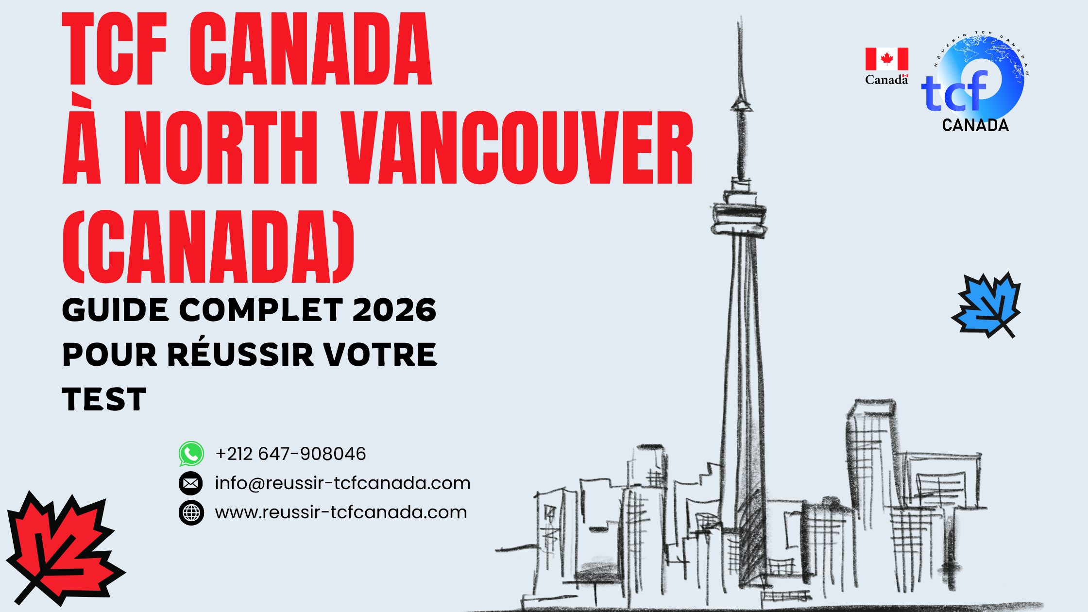 Préparez le TCF Canada à North Vancouver : centres proches, Pack Nabil, ressources en ligne et stratégies pour réussir en 2026.
