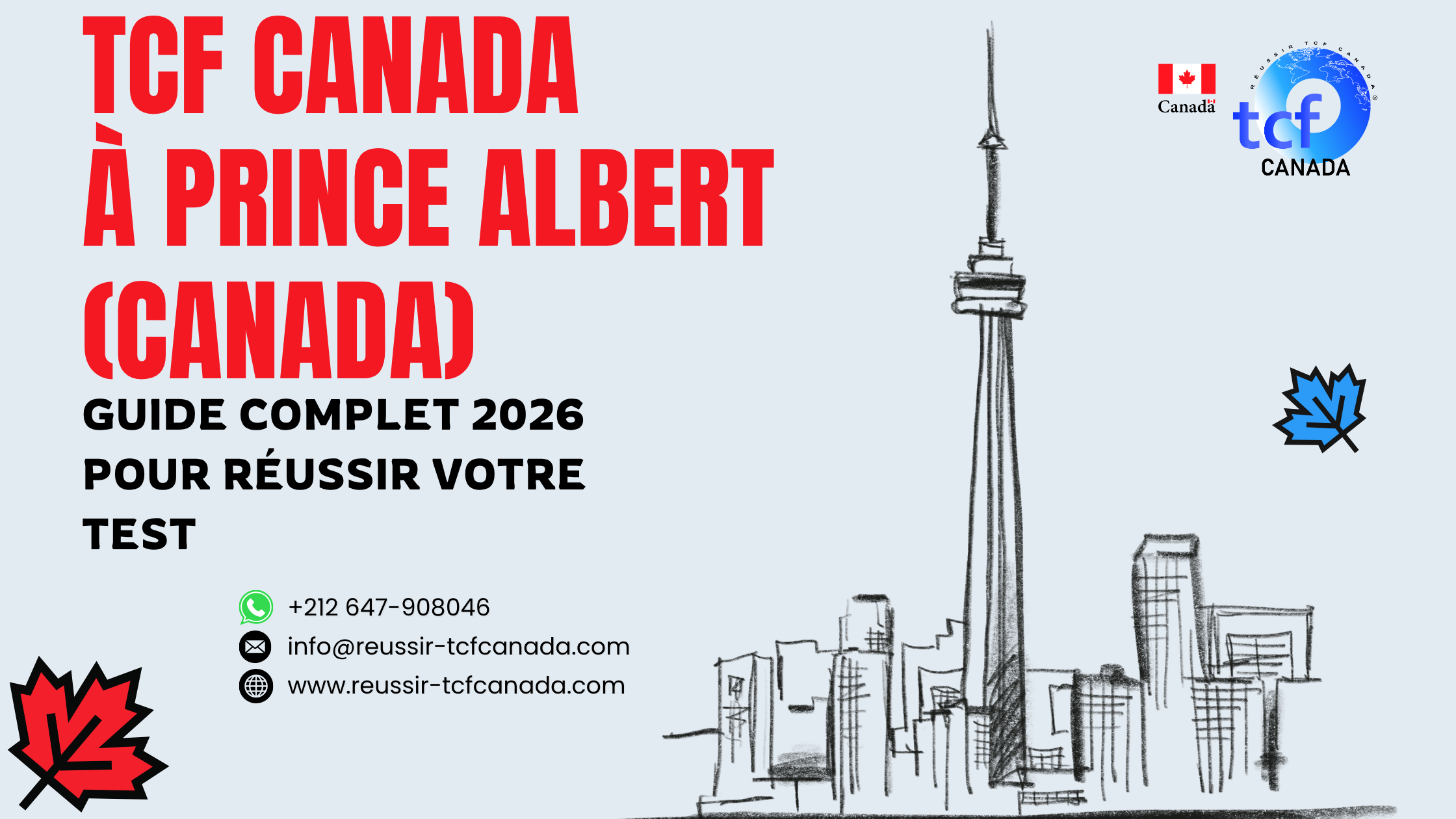 Préparez le TCF Canada à Prince Albert : centres proches, Pack Nabil, méthodes en ligne et conseils pour réussir 2026.
