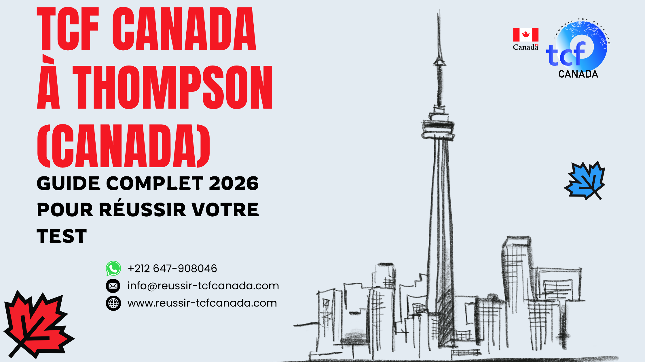 Guide complet pour passer et réussir le TCF Canada à Thompson en 2026 : centres, conseils et ressources officielles.