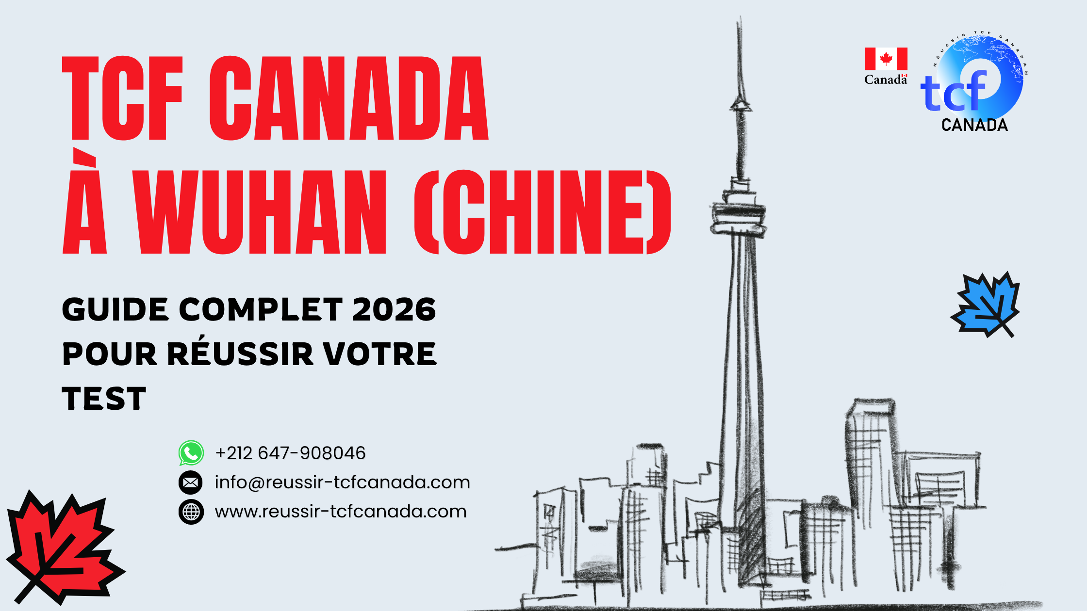 TCF Canada à Wuhan : centres, déroulement, préparation et conseils pour réussir votre test en 2026.