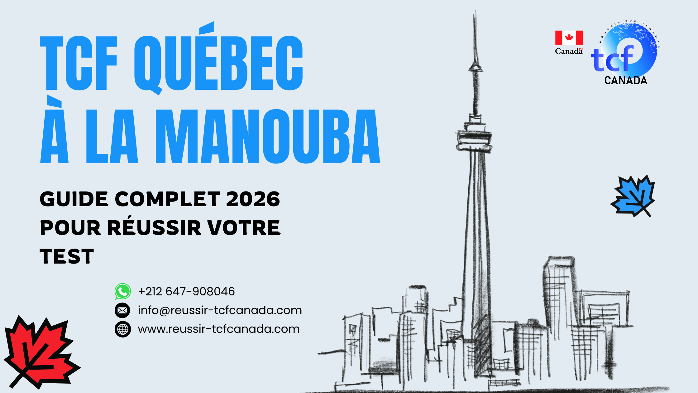 Préparez le TCF Québec à La Manouba avec les Packs Nabil : tests identiques, méthode officielle et entraînement complet.