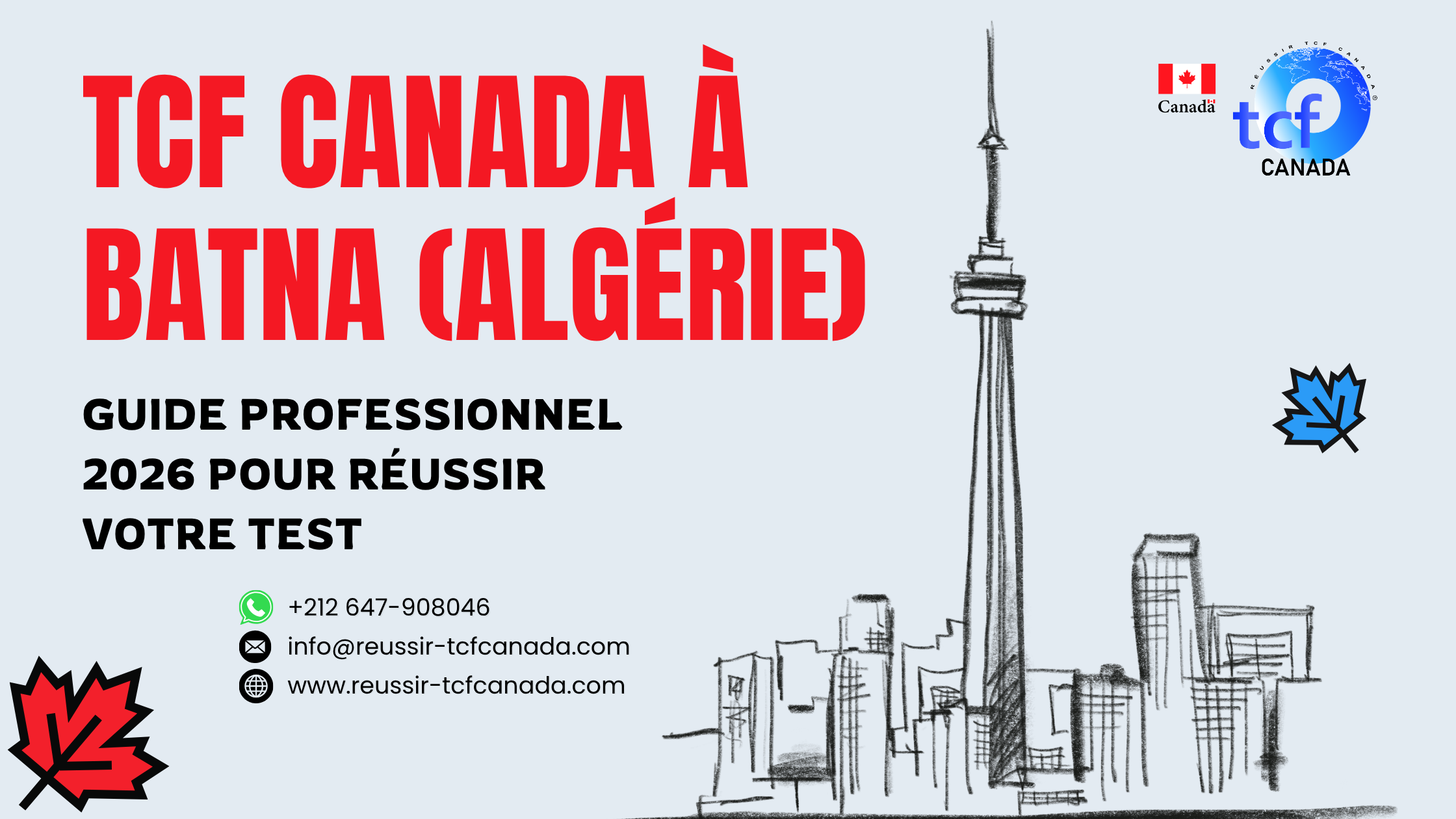 Préparez le TCF Canada à Batna : centres, méthodes, ressources et conseils pour réussir votre test en 2026.