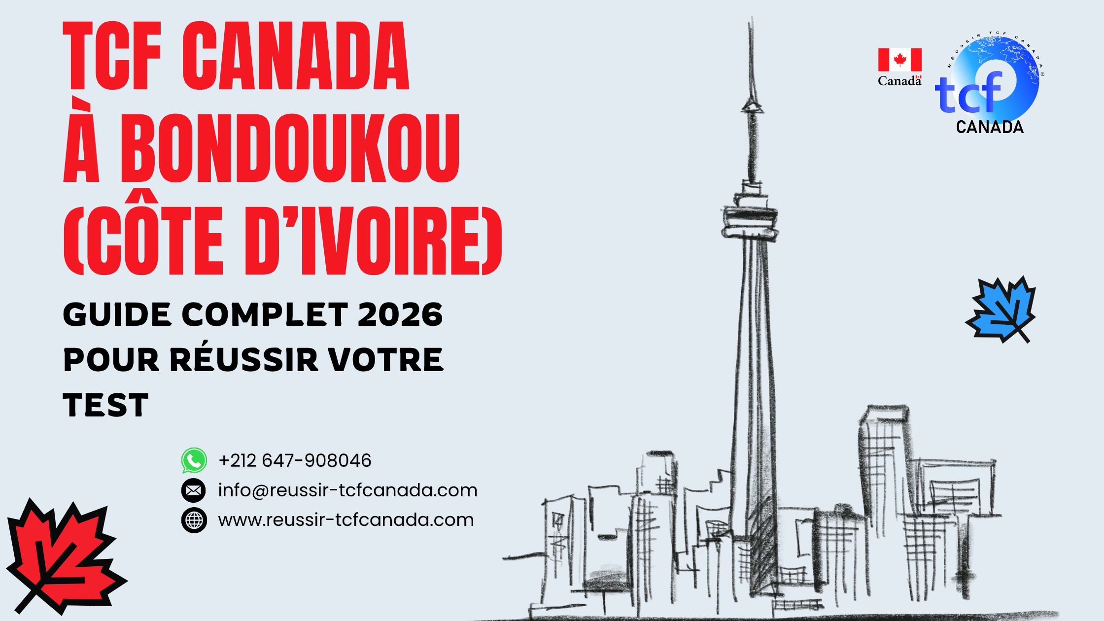 Guide complet pour réussir le TCF Canada à Bondoukou : centres, préparation en ligne, méthodologie et Pack Nabil pour un score optimal.