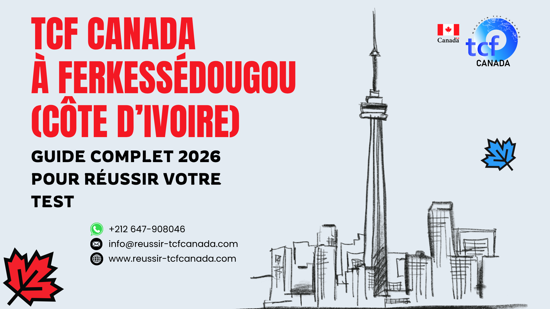 Réussissez le TCF Canada à Ferkessédougou : centres, préparation en ligne, méthodologie et Pack Nabil pour un score optimal.