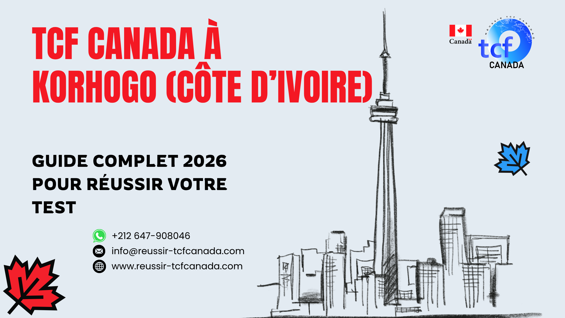 Préparez le TCF Canada à Korhogo : conseils, centres, packs, méthodes et stratégies pour réussir votre test en 2026.