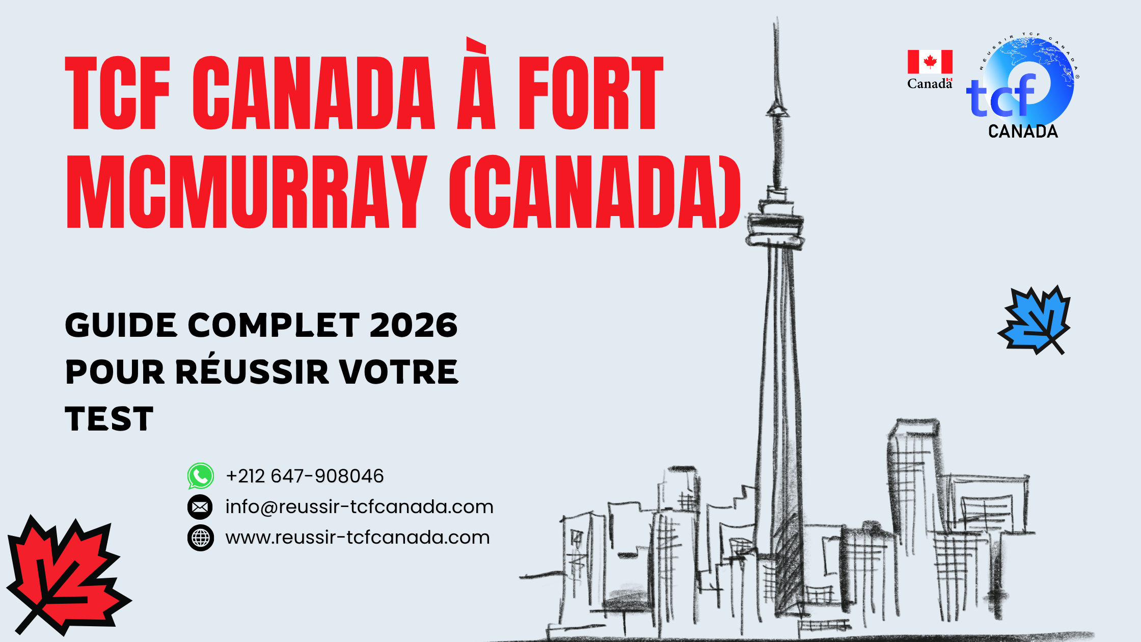 Guide complet 2026 pour réussir le TCF Canada à Fort McMurray : centres, préparation, conseils et ressources officielles.