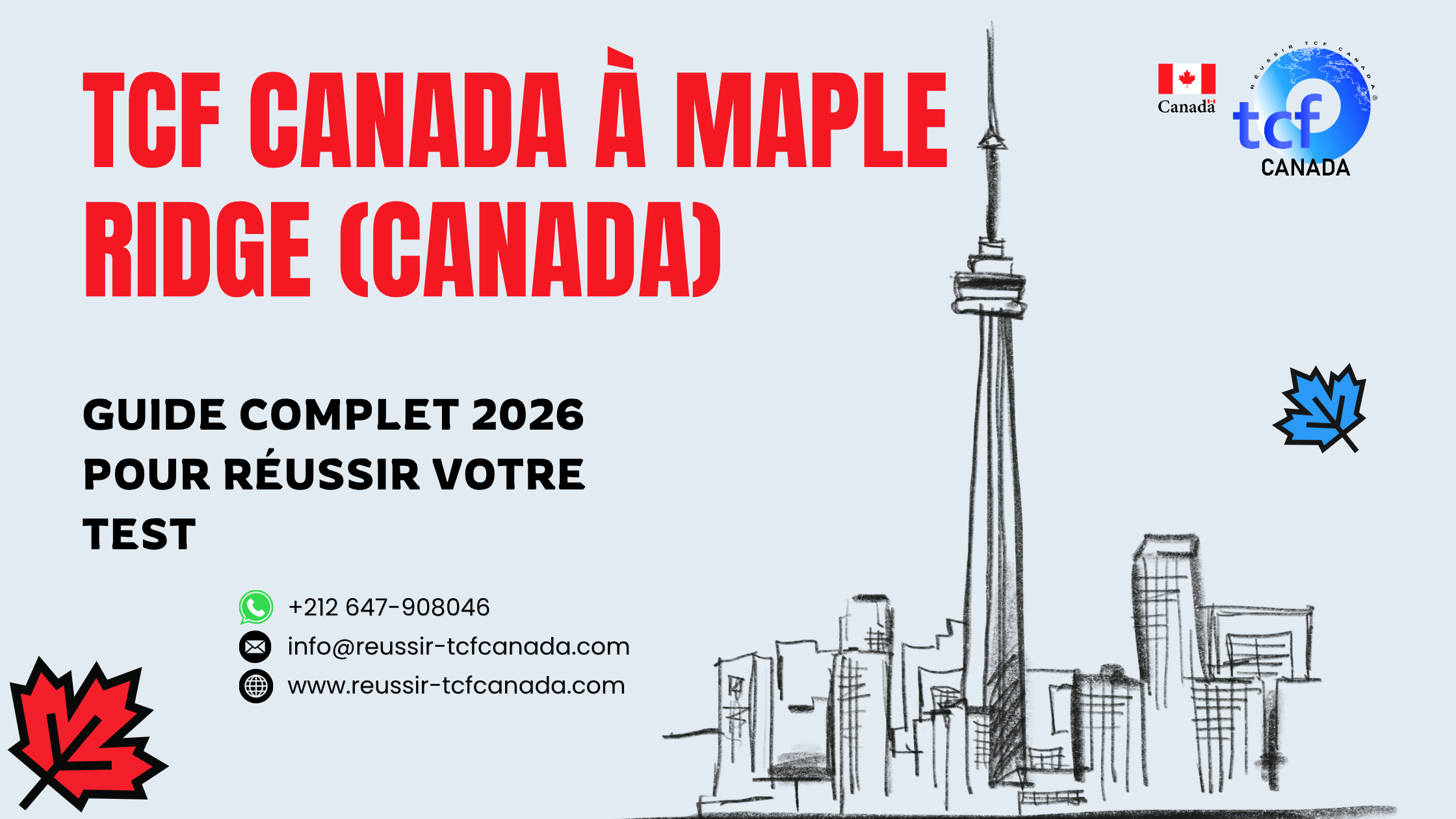 Guide complet 2026 pour réussir le TCF Canada à Maple Ridge : centres, préparation, conseils et ressources officielles.