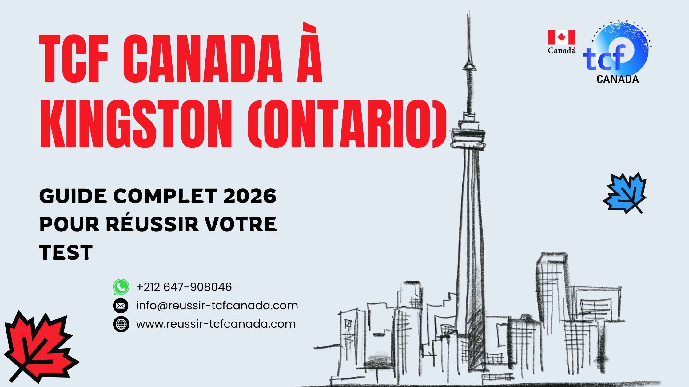 Préparez le TCF Canada à Kingston Ontario avec le Pack Nabil. Centres agréés, méthode efficace et stratégies 2026.