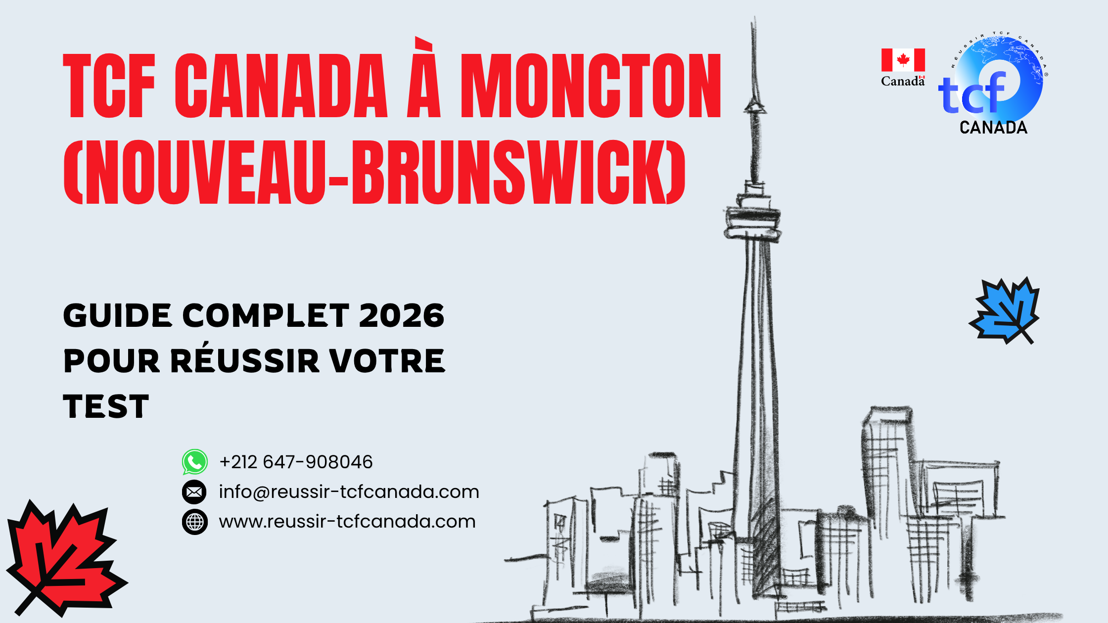 Préparez le TCF Canada à Moncton avec le Pack Nabil. Centres agréés et stratégies gagnantes pour 2026.