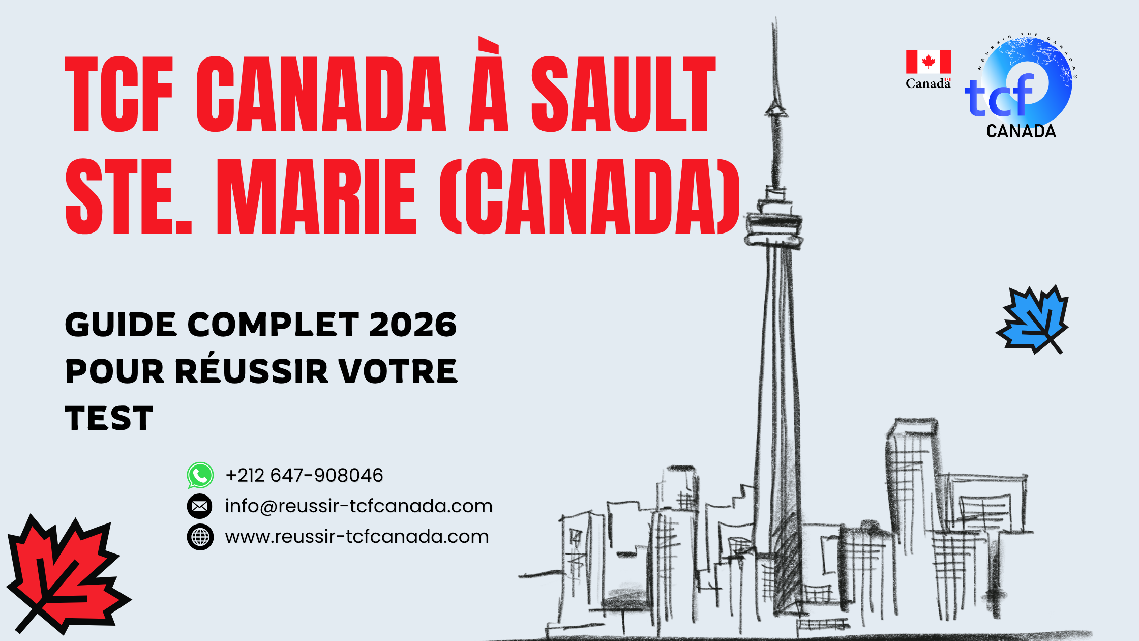 Guide complet 2026 pour réussir le TCF Canada à Sault Ste. Marie : centres, préparation, conseils et ressources officielles.