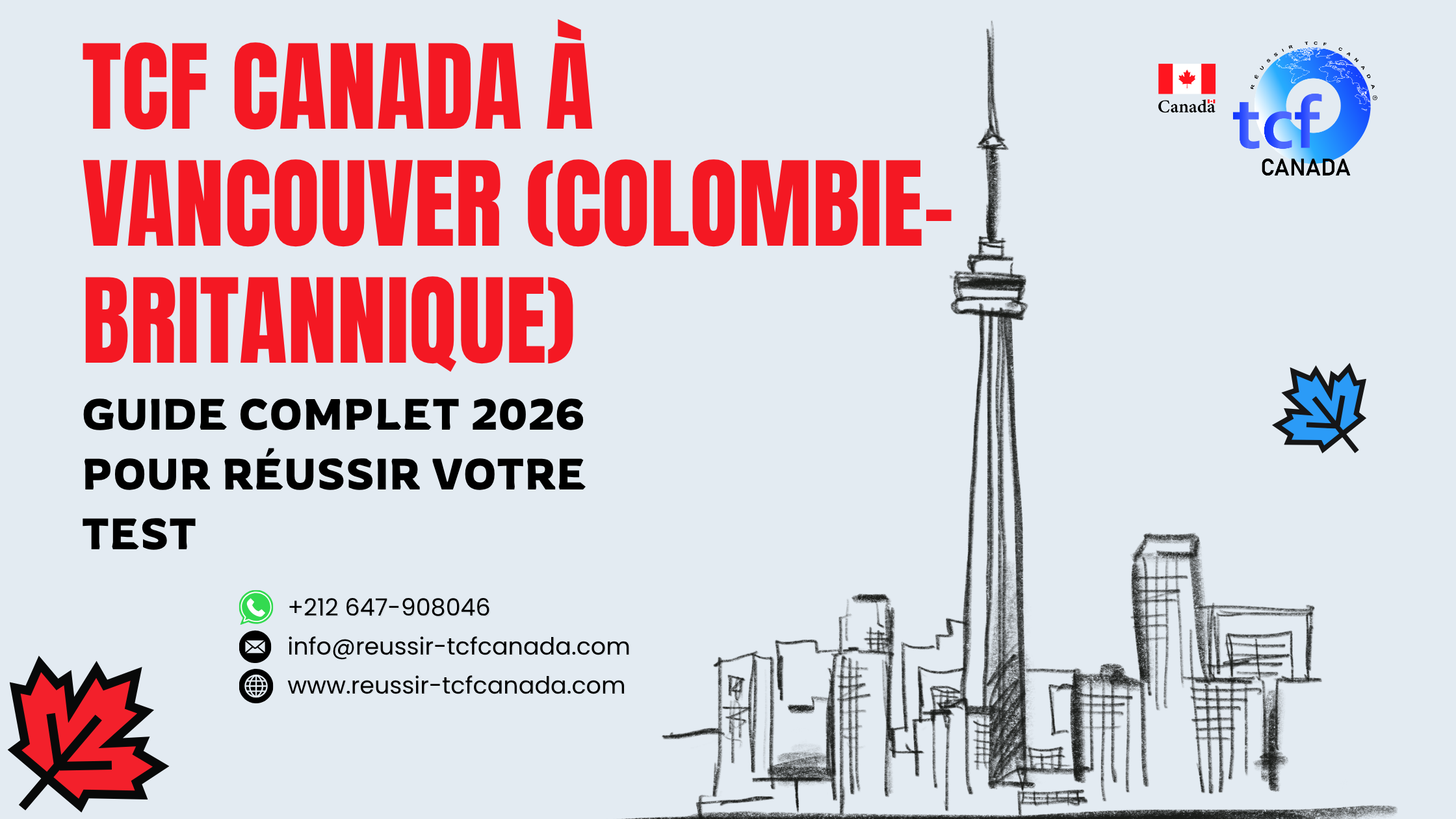 Passez le TCF Canada à Vancouver avec le Pack Nabil. Préparation complète, centres agréés et stratégies 2026