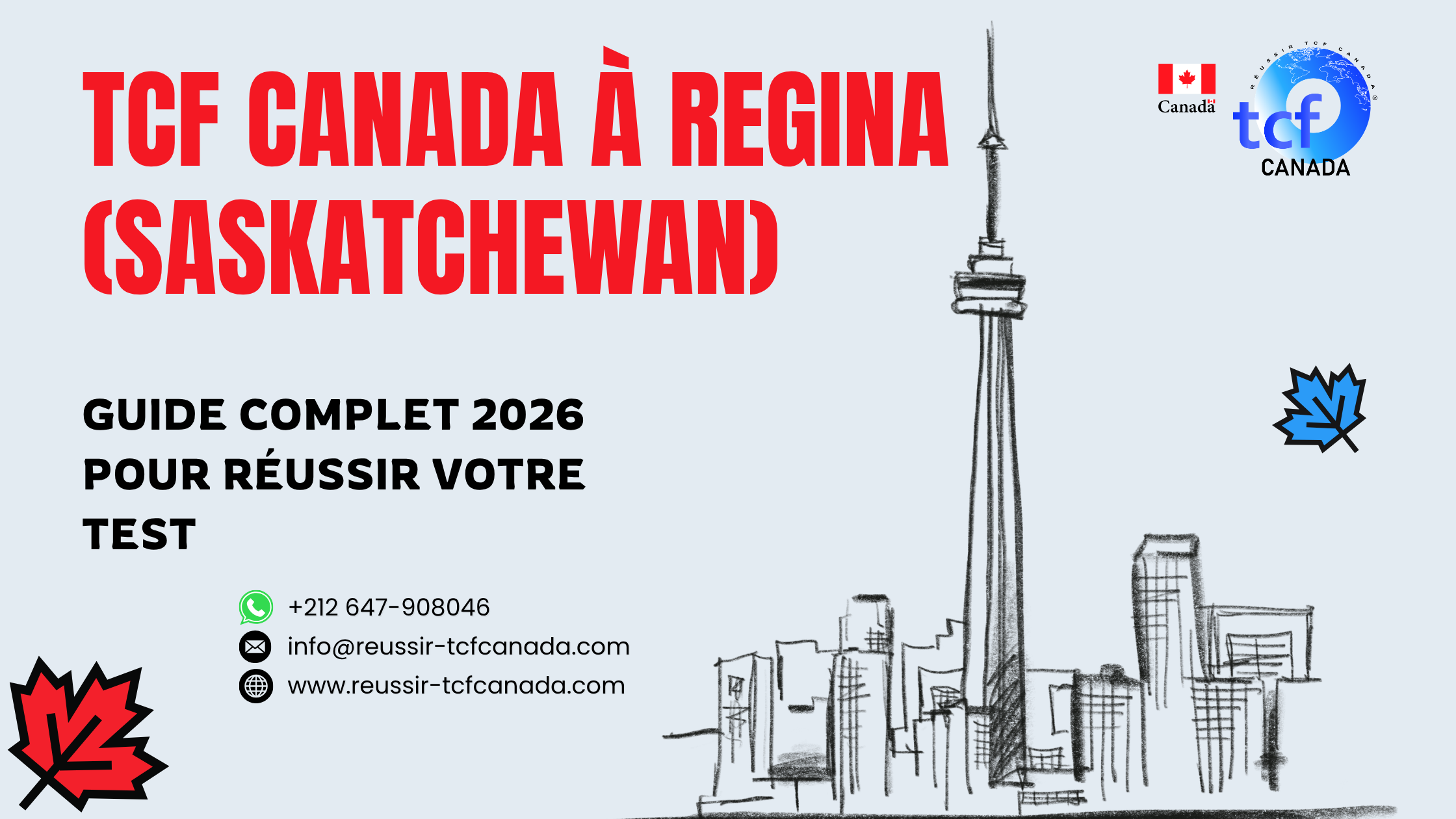 Préparez le TCF Canada à Regina avec le Pack Nabil. Centres agréés et stratégies gagnantes pour 2026.