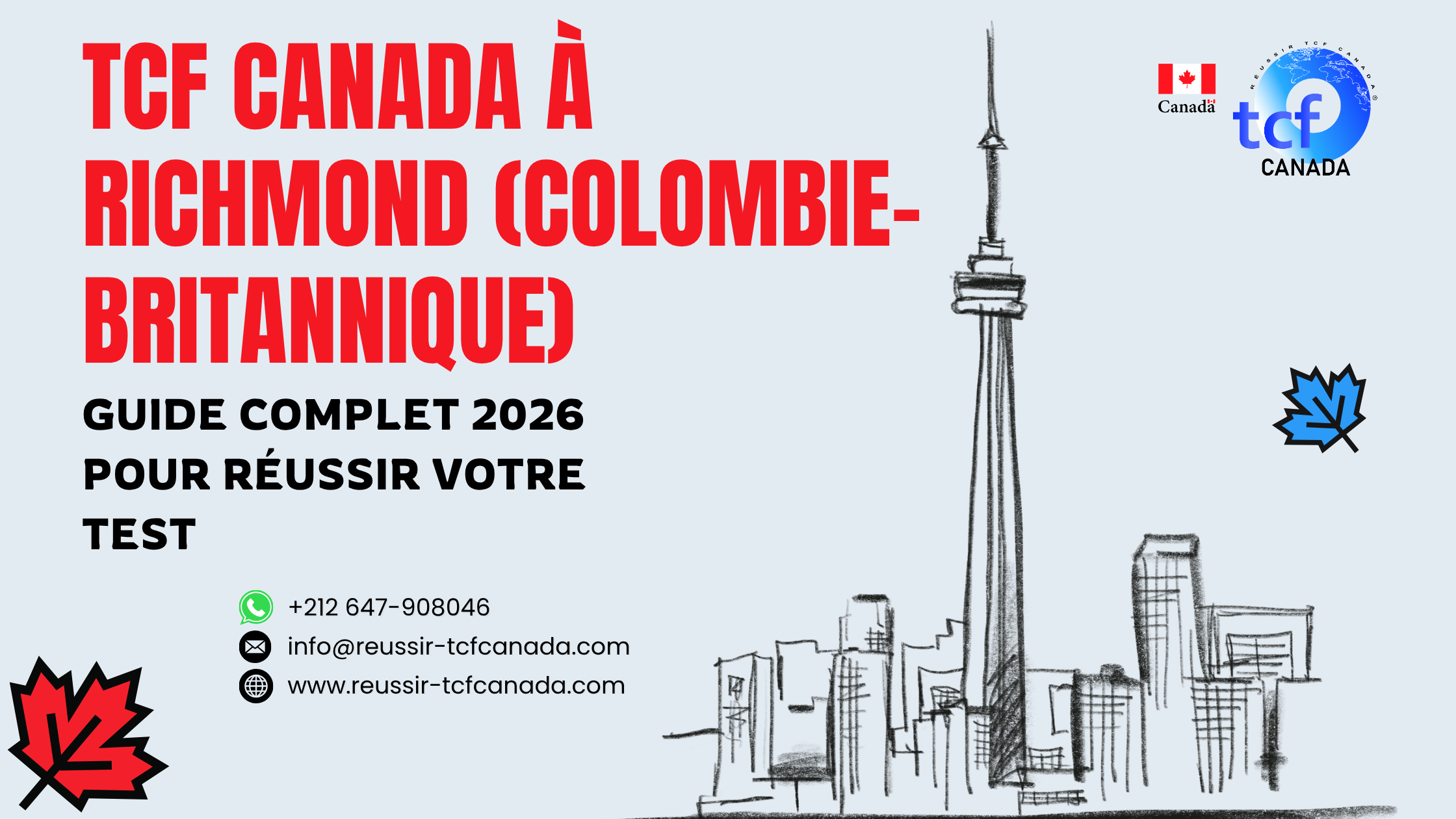 Préparez le TCF Canada à Richmond avec le Pack Nabil. Centres agréés et stratégies gagnantes pour 2026.