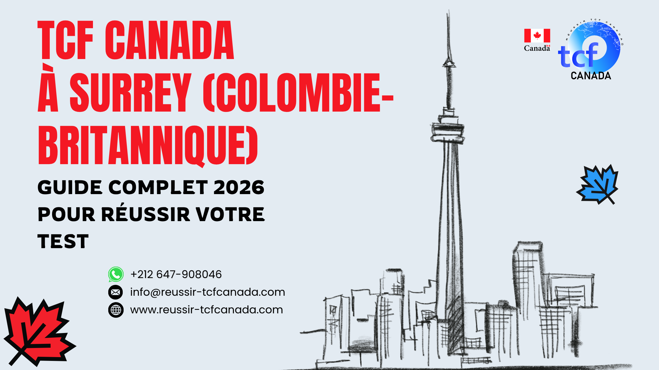 Préparez le TCF Canada à Surrey avec le Pack Nabil. Centres agréés et stratégies gagnantes pour 2026.