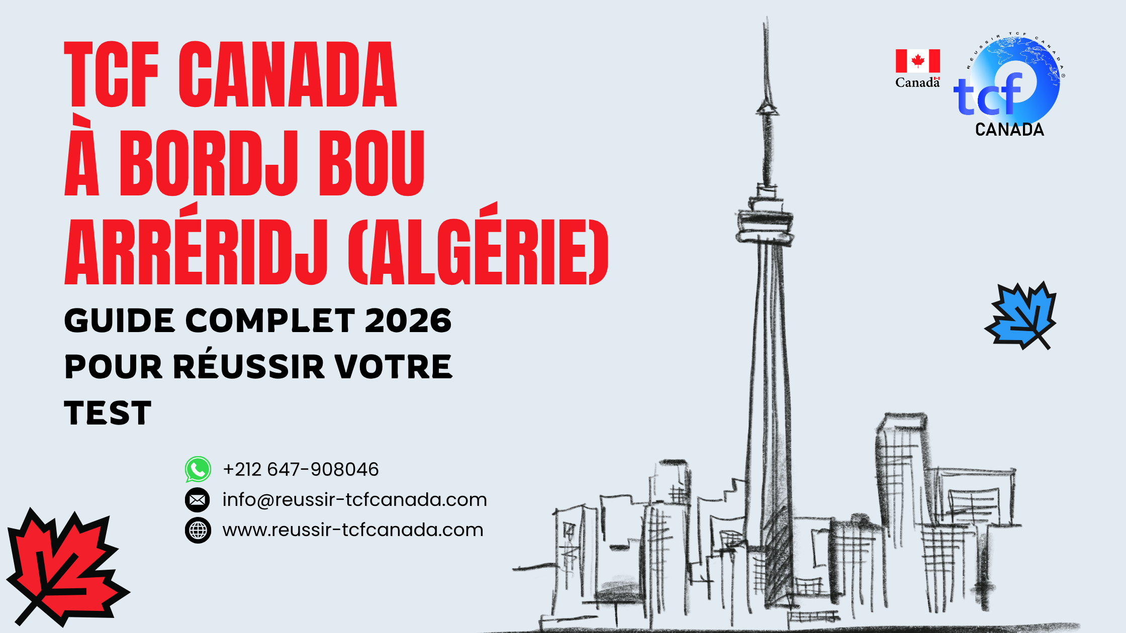 Préparez le TCF Canada à Bordj Bou Arréridj avec le Pack Nabil. Tests, formation en ligne et stratégies pour 2026.