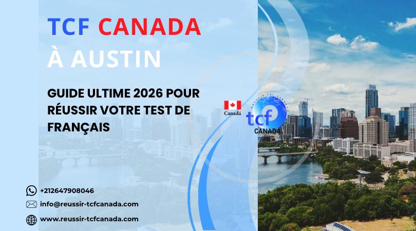 Préparez le TCF Canada à Austin avec le Pack Nabil. Méthodes officielles et tests blancs pour réussir en 2026.