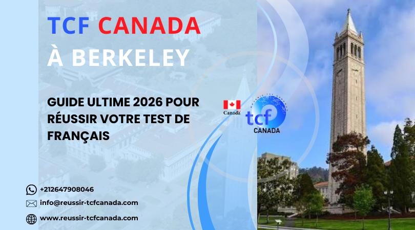 Préparez le TCF Canada à Berkeley avec le Pack Nabil. Tests, stratégies et accompagnement pour réussir en 2026.