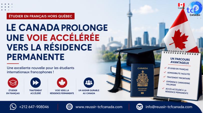 Découvrez pourquoi le Canada prolonge jusqu'en 2027 le programme permettant aux étudiants francophones hors Québec d'accéder plus facilement à la résidence permanente.
