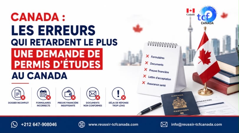 Découvrez les erreurs les plus fréquentes qui retardent une demande de permis d’études au Canada et les conseils pour préparer un dossier complet en 2026.