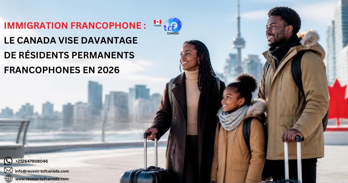 Découvrez les nouveaux objectifs du Canada pour l'immigration francophone en 2026 et les opportunités offertes aux candidats francophones hors Québec.